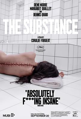 某种物质 The Substance(2024)在线观看/高清资源下载-[法国/英国/美国/剧情片/恐怖片]-3U云库
