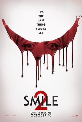 危笑2 Smile 2(2024)在线观看/高清资源下载-[美国/加拿大/悬疑片/惊悚片/恐怖片]-3U云库